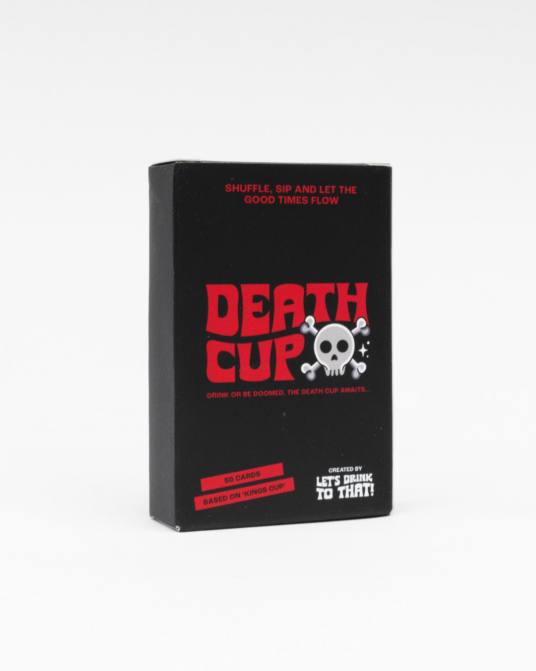 Let's Drink to That 'Death Cup'